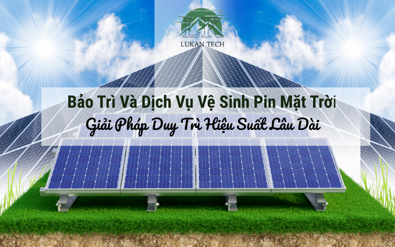 dich vu ve sinh pin mat troi bia